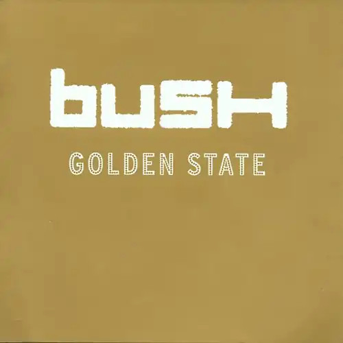 Bush golden state - -,